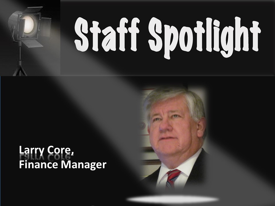 D25  Staff Spotlight – Larry Core, Finance Manager