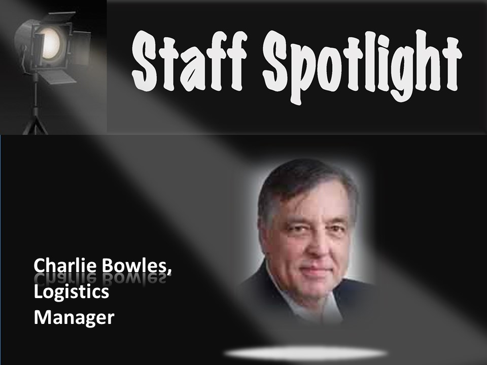 D25 Staff Spotlight – Charlie Bowles, Logistics Manager