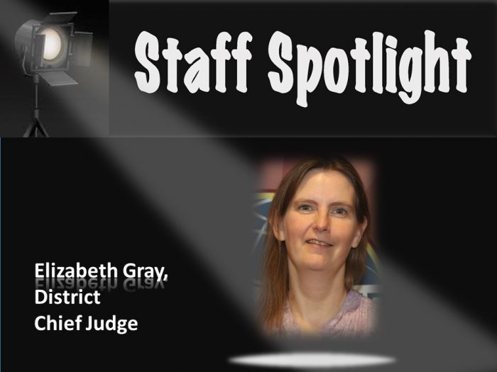 D25 Staff Spotlight – Elizabeth Gray, District Chief Judge