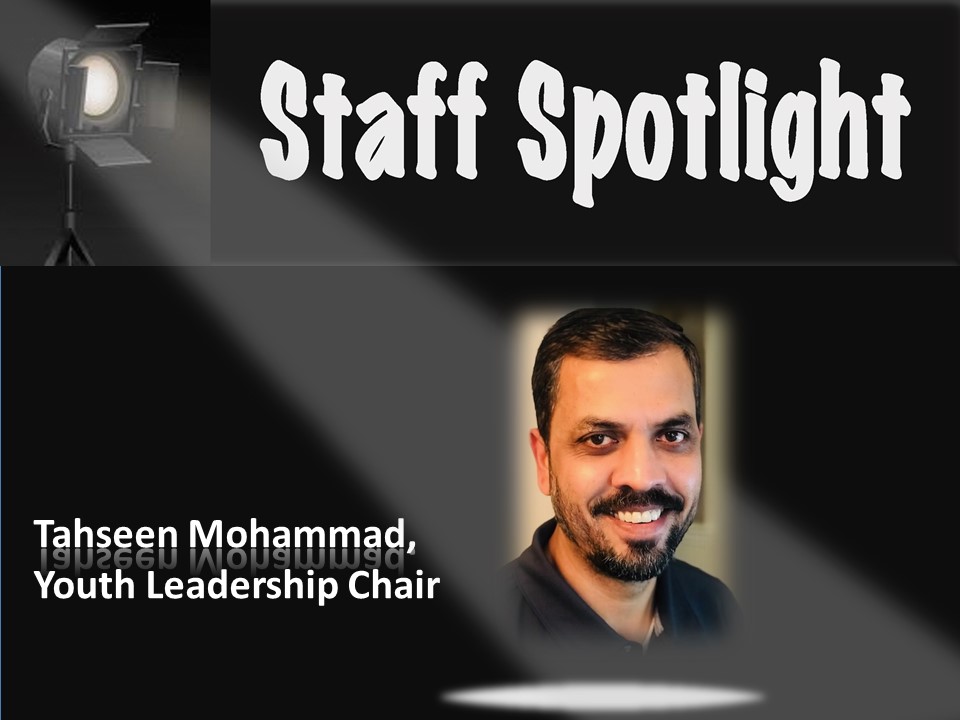 Staff Spotlight – Tahseen Mohammad